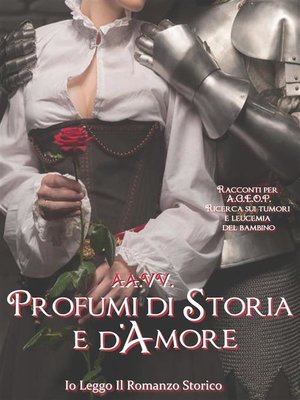 cover image of Profumi di storia e d'amore